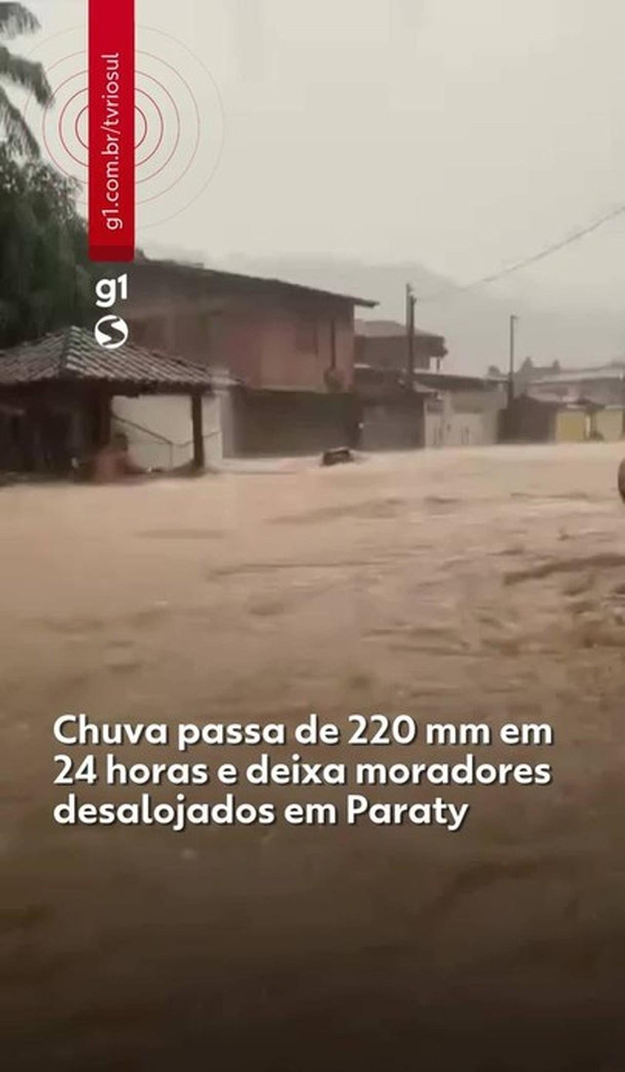 VÍDEO: Chuva passa de 220 mm em 24 horas e deixa desalojados em Paraty | G1