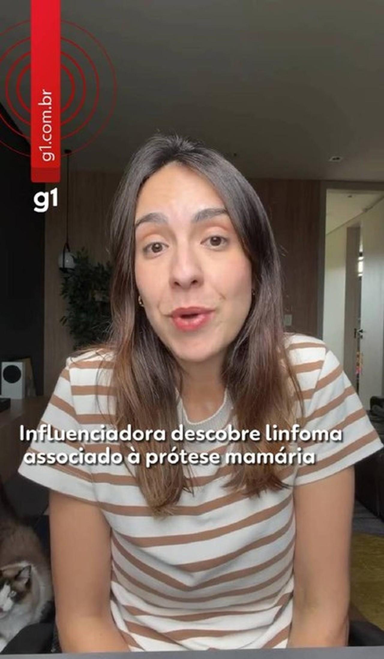 Influenciadora descobre linfoma associado a próteses mamárias; entenda tipo de câncer ligado a implantes | G1