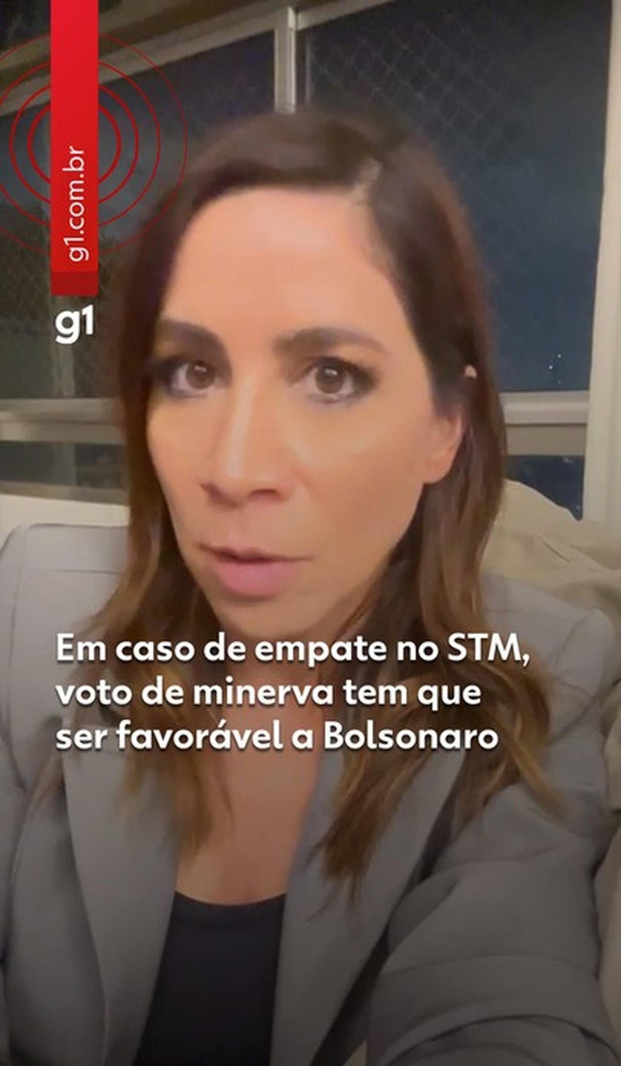 Em caso de empate no STM, voto de minerva tem que ser favorável a Bolsonaro | G1